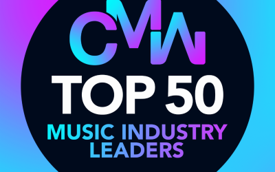 CMW Announces  Creation of Inaugural Top 50 Music Industry Leaders List